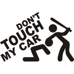 dont_touch_my_car_A2-500x500_0.jpg